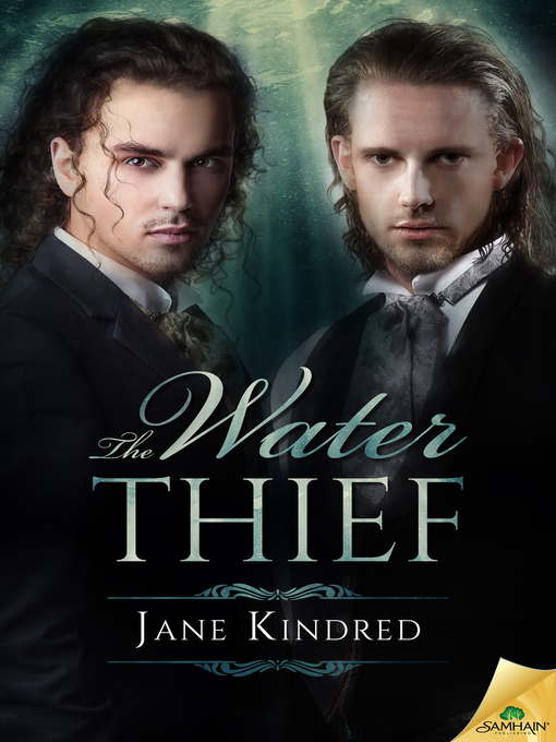 Title details for The Water Thief by Jane Kindred - Available